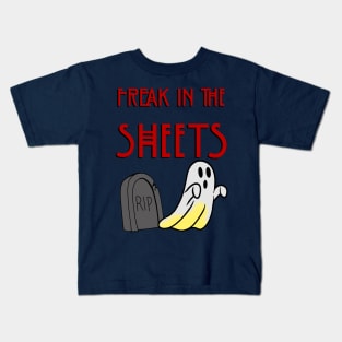 Freak in the Sheets w/ stain Kids T-Shirt